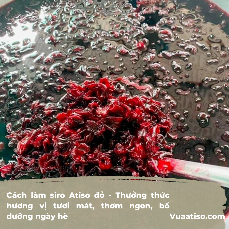 Cách làm siro Atiso đỏ - Thưởng thức hương vị tươi mát, thơm ngon, bổ dưỡng ngày hè3